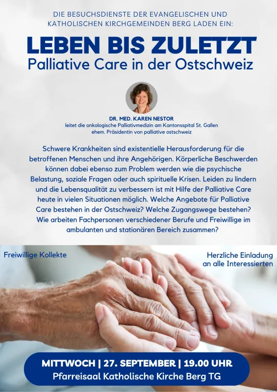 2023-09-27 Leben bis zuletzt &ndash; Palliative Care in der Ostschweiz (Foto: Sekretariat Berg)